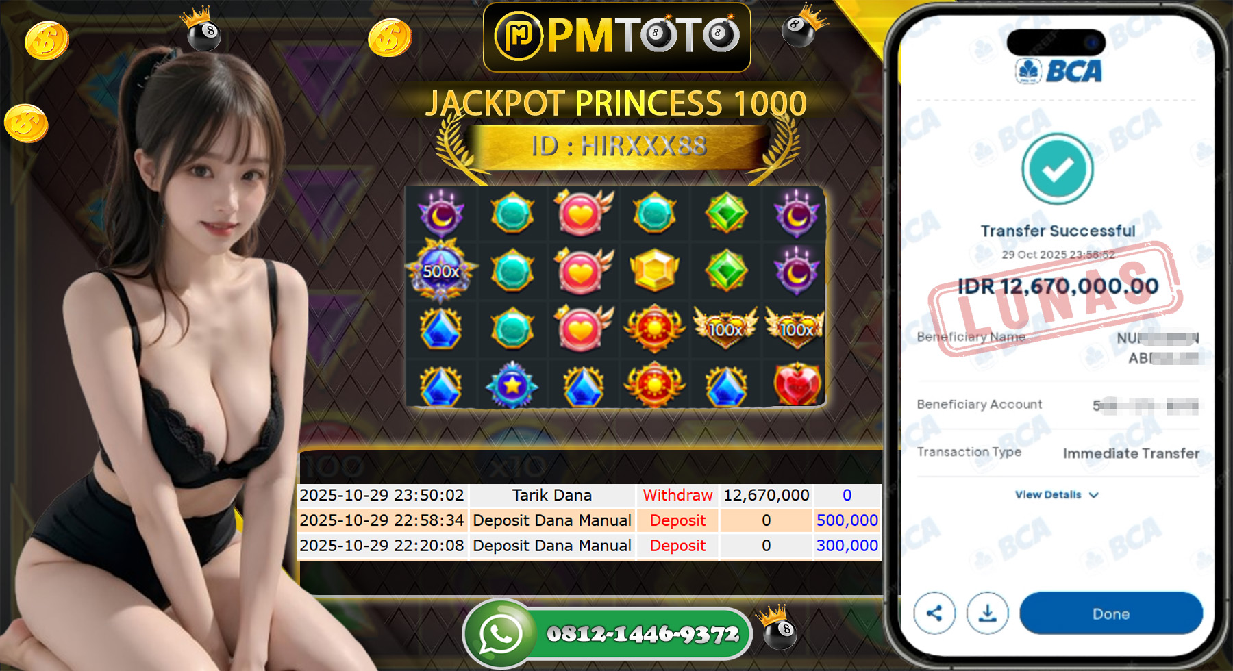 SELAMAT KEPADA MEMBER PMTOTO JACKPOT PRINCES 1000 Rp.12.670.000.,- LUNAS