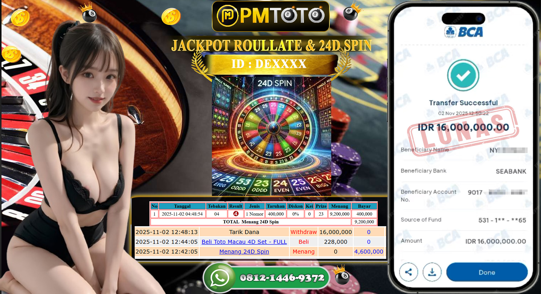 SELAMAT KEPADA MEMBER PMTOTO JACKPOT ROULETTE & 24 D SPIN Rp.16.000.000.,- LUNAS