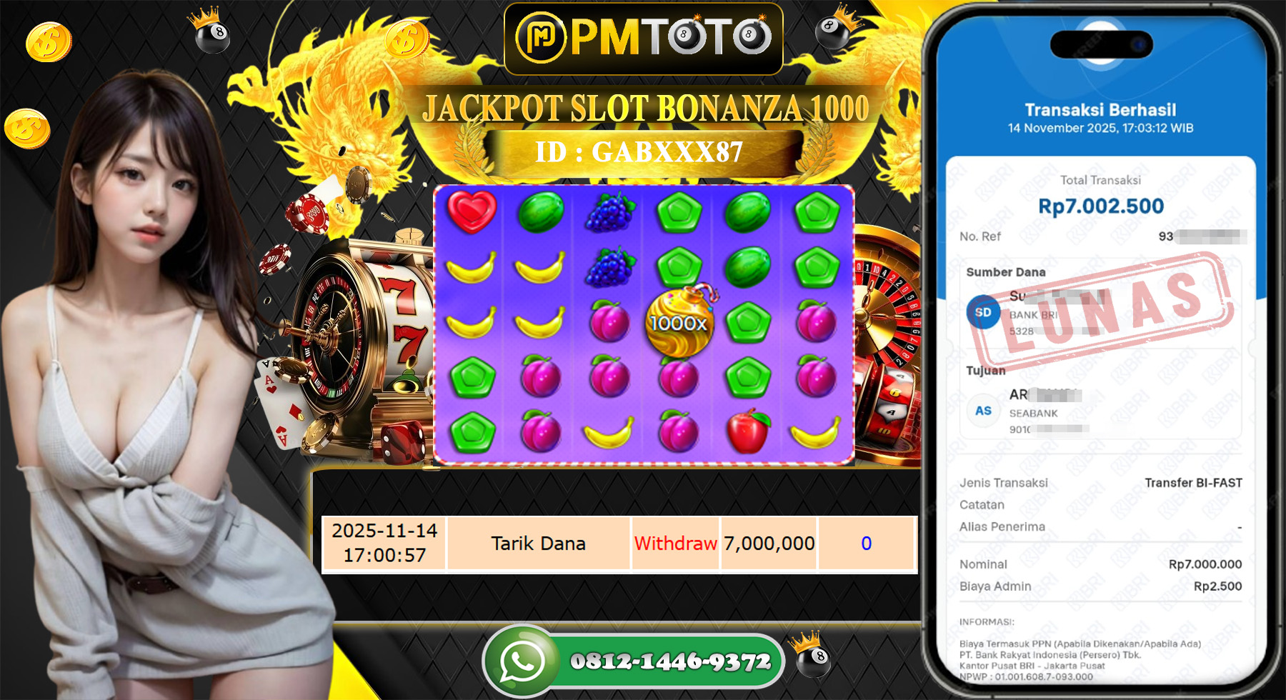 SELAMAT KEPADA MEMBER PMTOTO JACKPOT SLOT BONANZA 1000 Rp.7.000.000.,- LUNAS