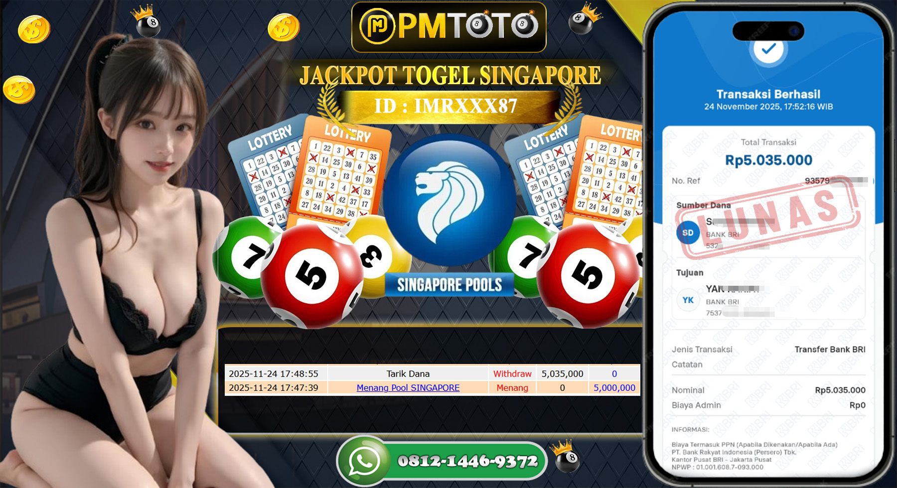 SELAMAT KEPADA MEMBER PMTOTO JACKPOT TOGEL SINGAPORE Rp.5.035.000.,- LUNAS