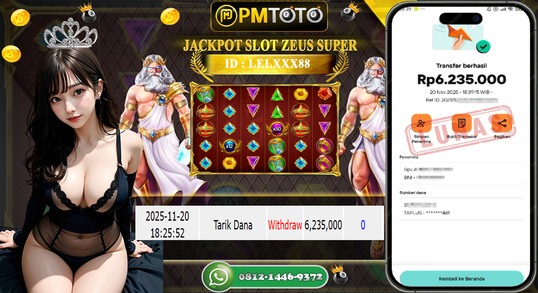 SELAMAT KEPADA MEMBER PMTOTO JACKPOT SLOT ZEUS SUPER 4D Rp.6.235.000.,- LUNAS