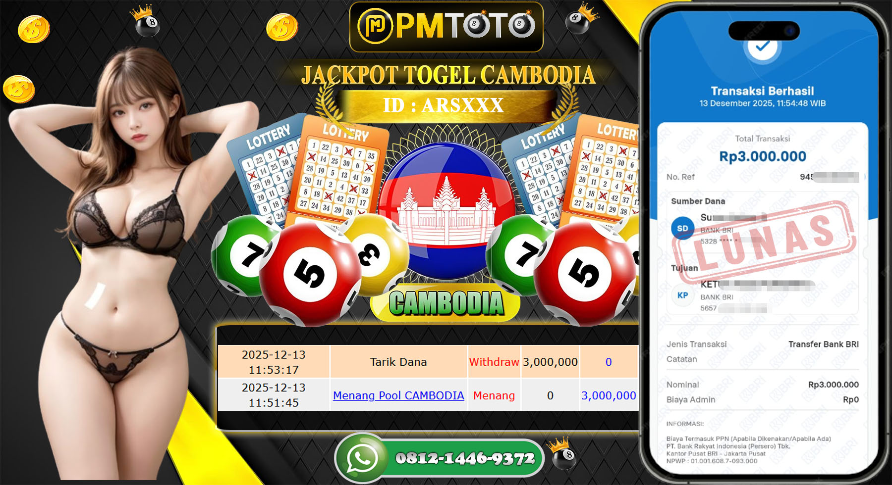 SELAMAT KEPADA MEMBER PMTOTO JACKPOT TOGEL CAMBODIA Rp.3.000.000.,- LUNAS