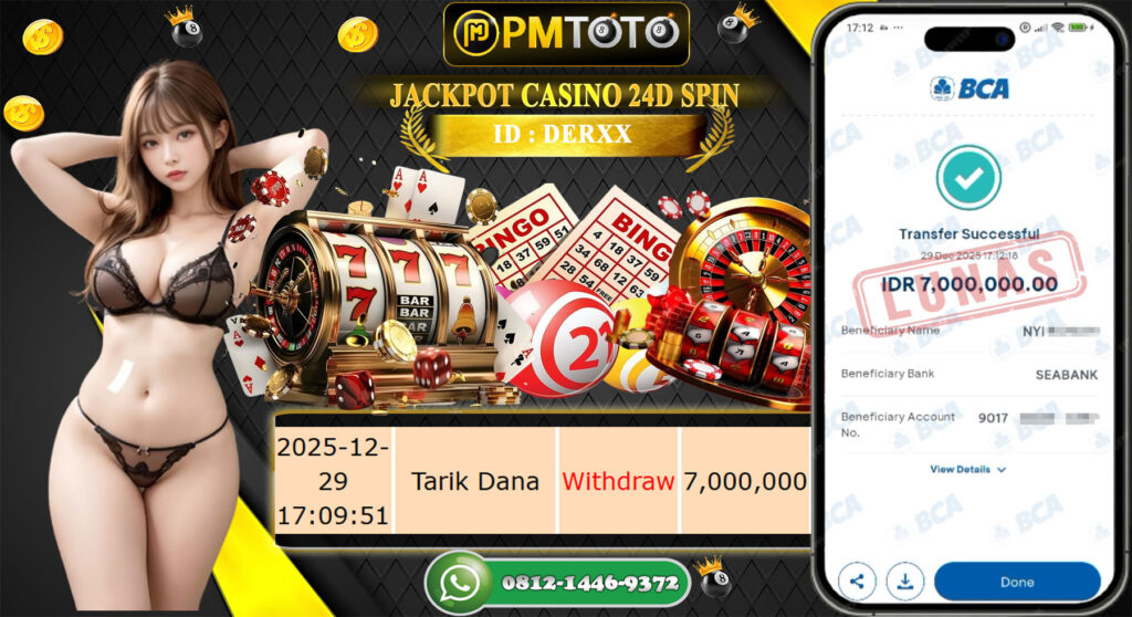 SELAMAT KEPADA MEMBER PMTOTO JACKPOT CASINO 24D SPIN Rp.7.000.000.,- LUNAS