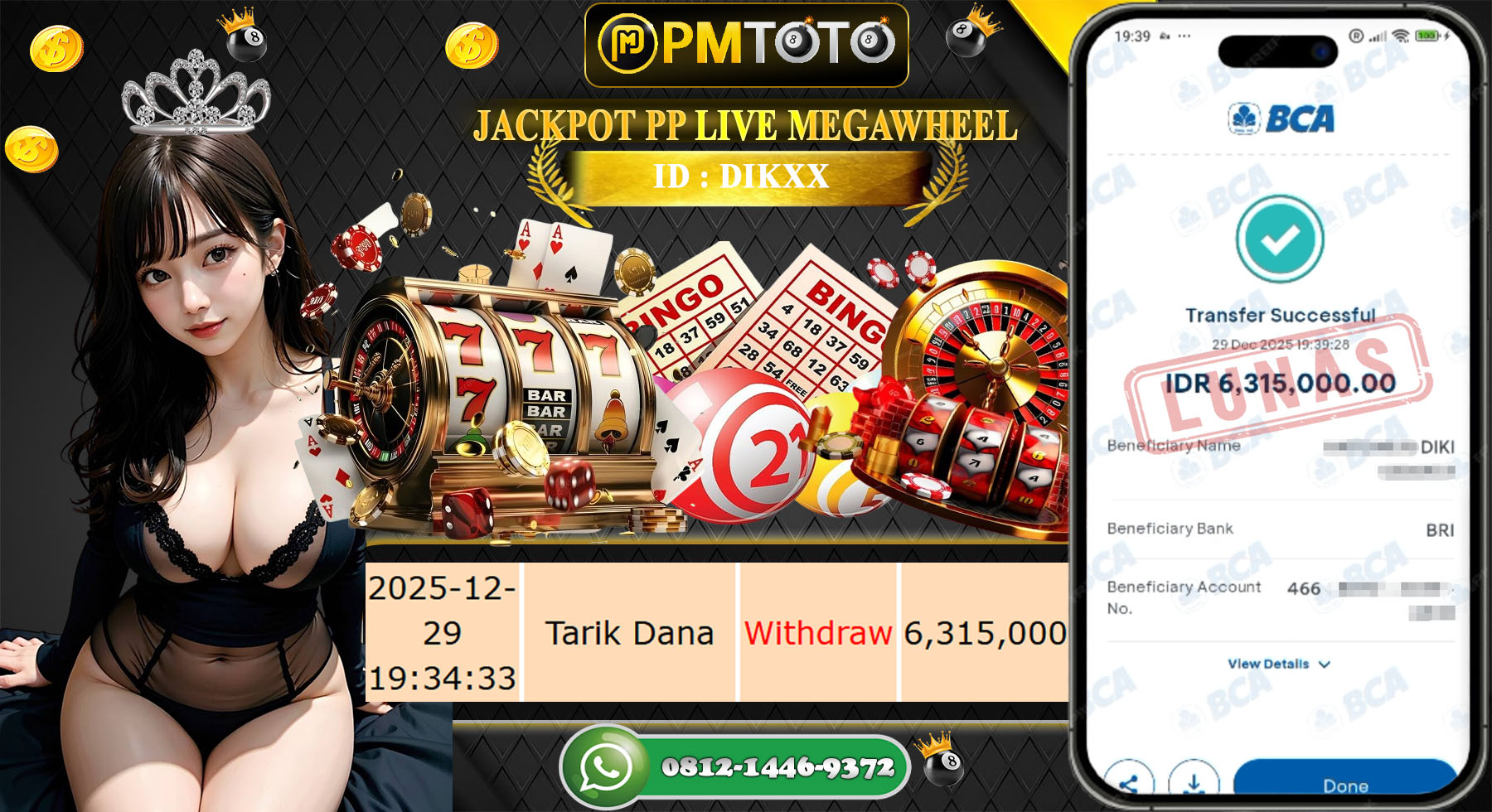 SELAMAT KEPADA MEMBER PMTOTO JACKPOT CASINO PP LIVE MEGAWHEEL Rp.6.315.000.,- LUNAS