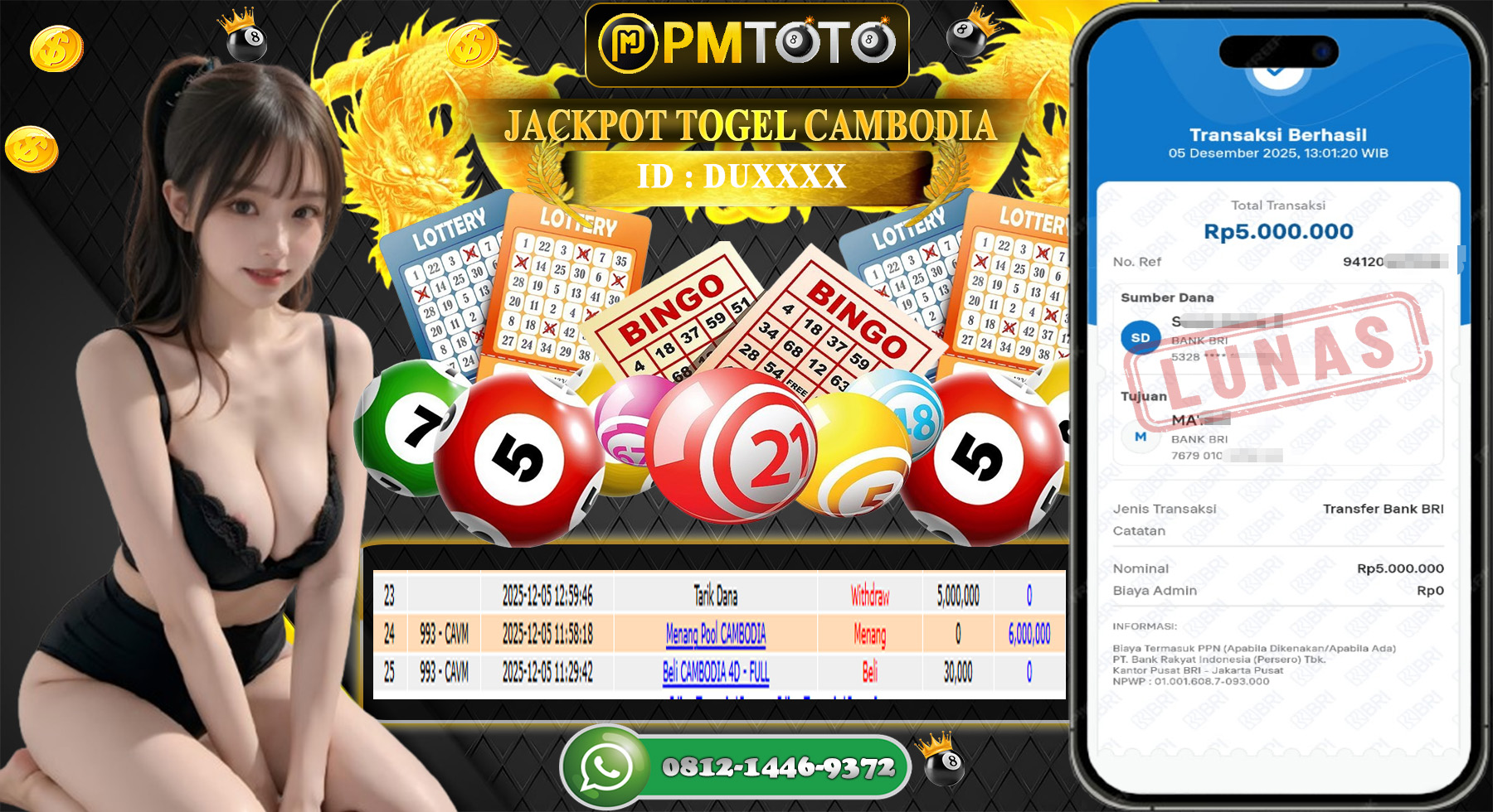 SELAMAT KEPADA MEMBER PMTOTO JACKPOT TOGEL CAMBODIARp.5.000.000.,- LUNAS