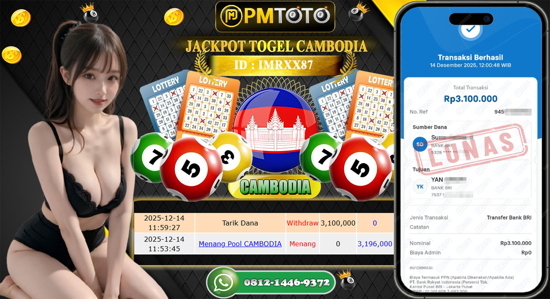 SELAMAT KEPADA MEMBER PMTOTO JACKPOT TOGEL CAMBODIA Rp.3.100.000.,- LUNAS