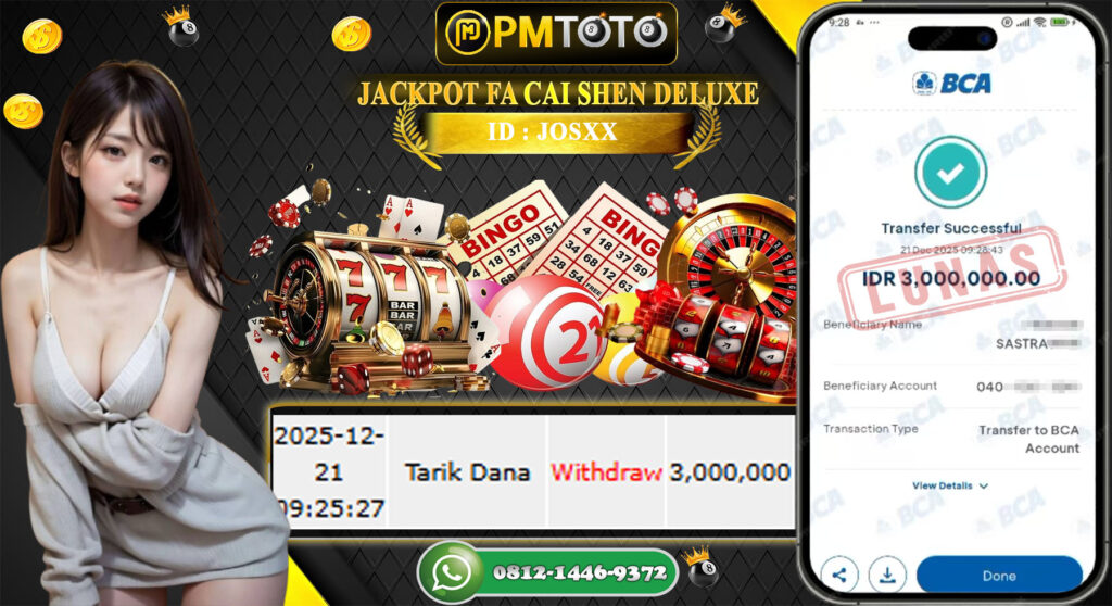 SELAMAT KEPADA MEMBER PMTOTO JACKPOT SLOT FA CAI SHEN DELUXE Rp.3.000.000.,- LUNAS