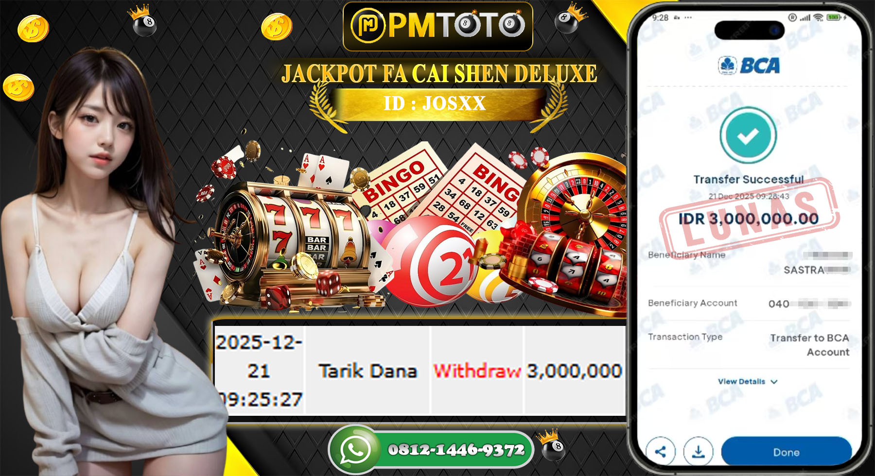 SELAMAT KEPADA MEMBER PMTOTO JACKPOT SLOT FA CAI SHEN DELUXE Rp.3.000.000.,- LUNAS