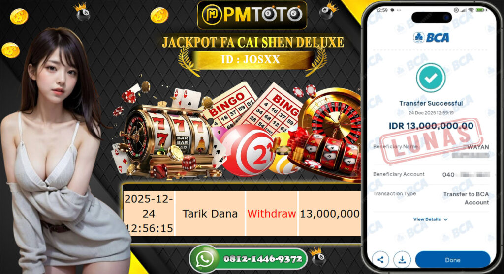 SELAMAT KEPADA MEMBER PMTOTO JACKPOT SLOT FA CAI SHEN DELUXE Rp.13.000.000.,- LUNAS
