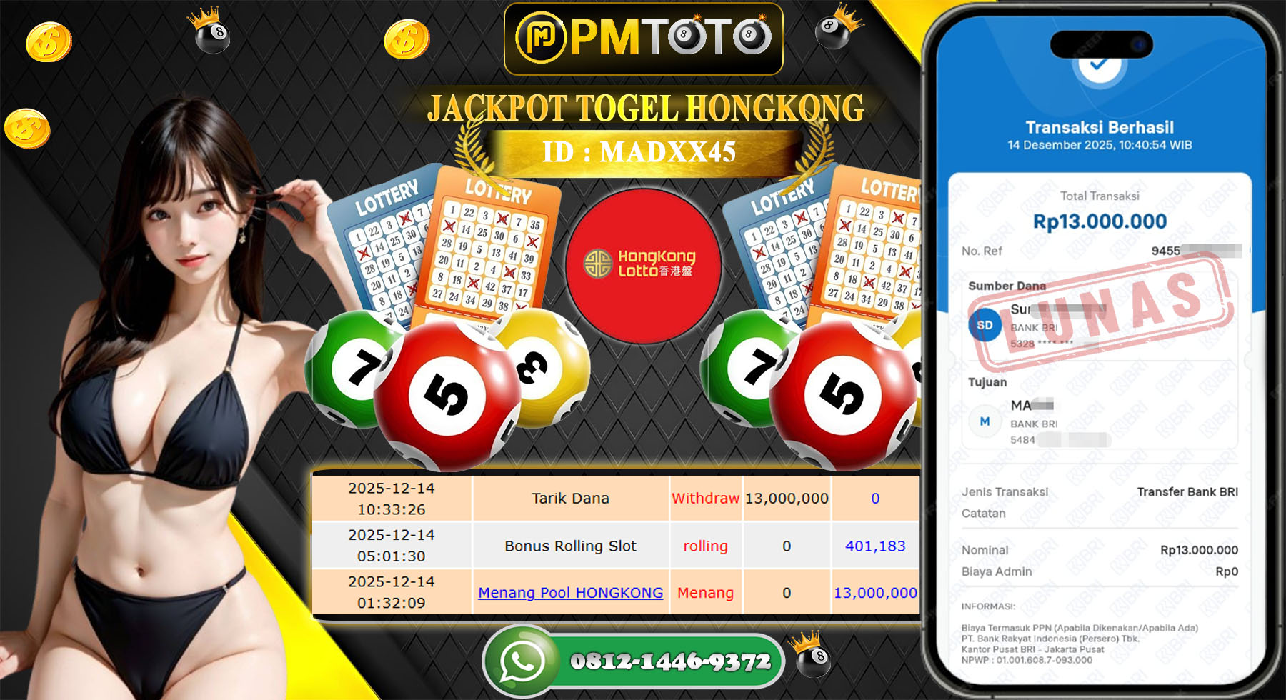 SELAMAT KEPADA MEMBER PMTOTO JACKPOT TOGEL HONGKONG LOTTO Rp.13.000.000.,- LUNAS