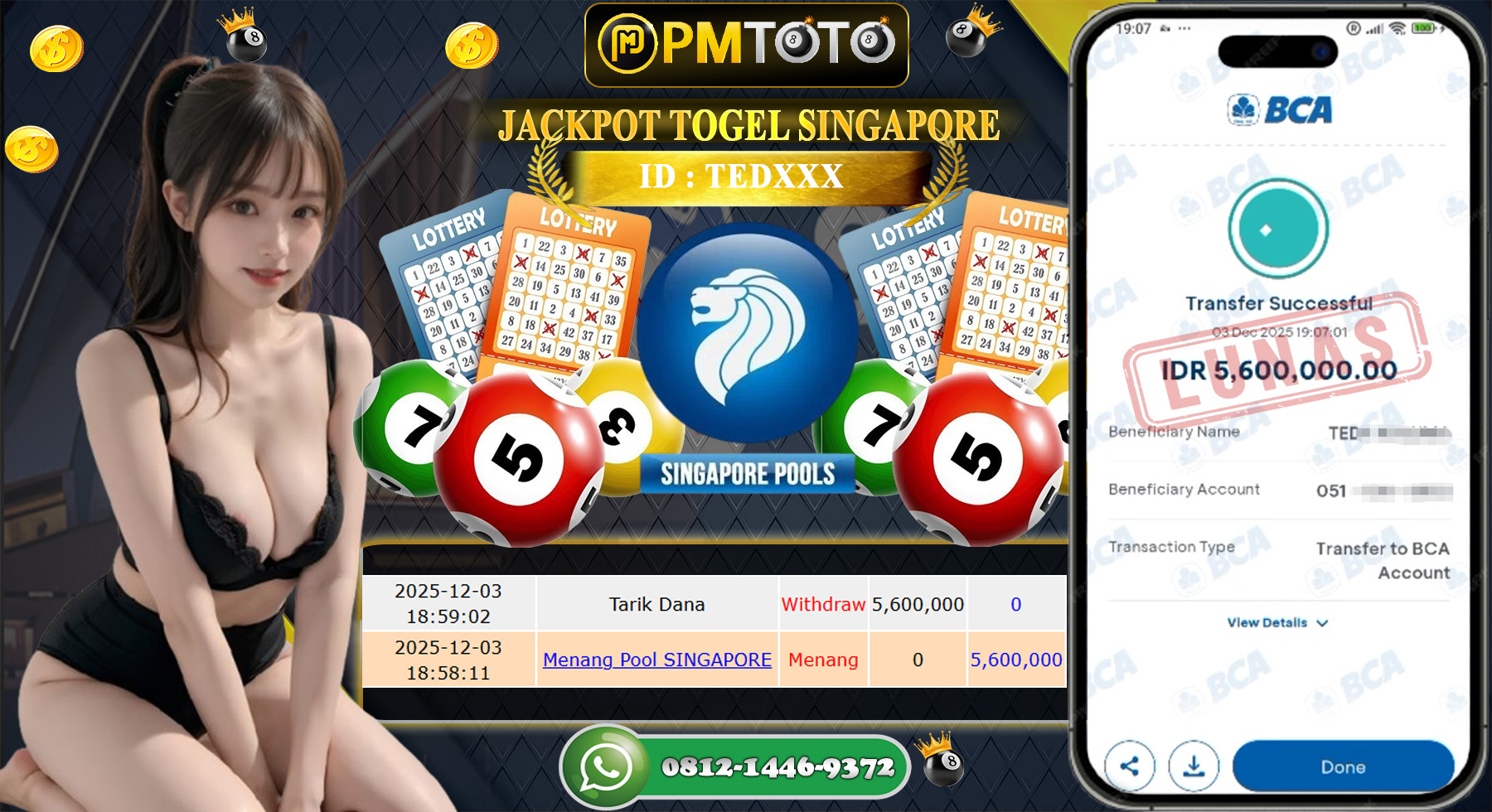 SELAMAT KEPADA MEMBER PMTOTO JACKPOT TOGEL SINGAPORE Rp.5.600.000.,- LUNAS