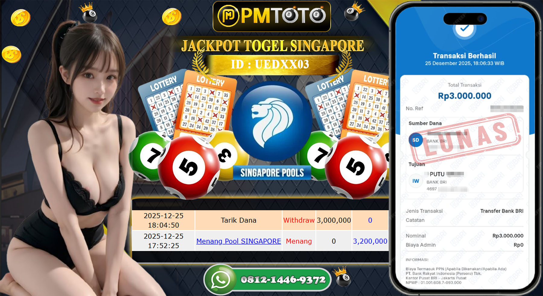 SELAMAT KEPADA MEMBER PMTOTO JACKPOT TOGEL SINGAPORE Rp.3.200.000.,- LUNAS