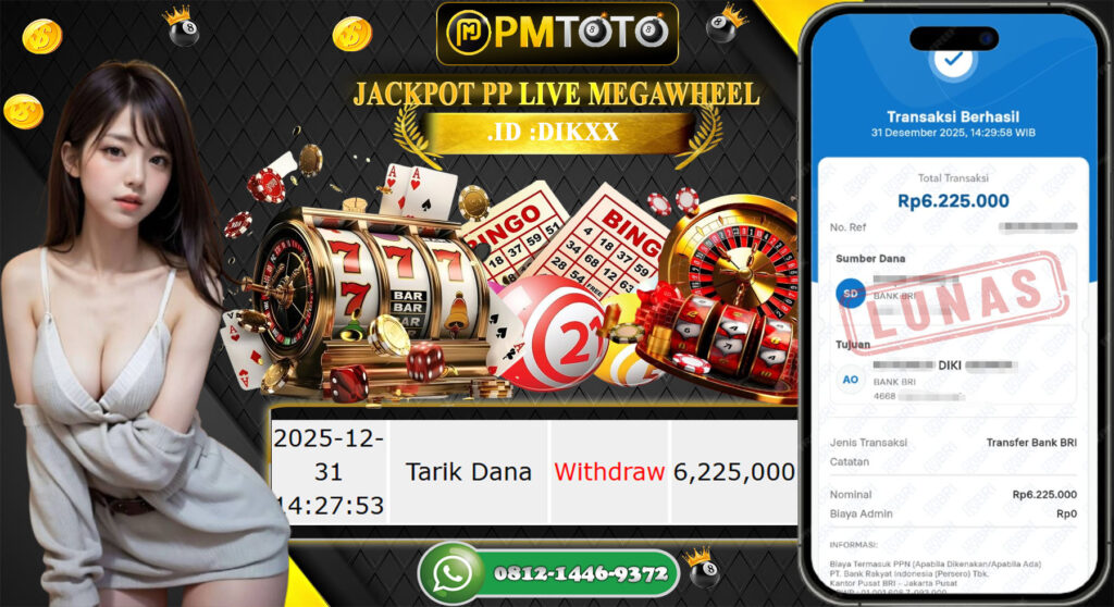 SELAMAT KEPADA MEMBER PMTOTO JACKPOT CASINO PP LIVE MEGAWHEEL Rp.6.225.000.,- LUNAS