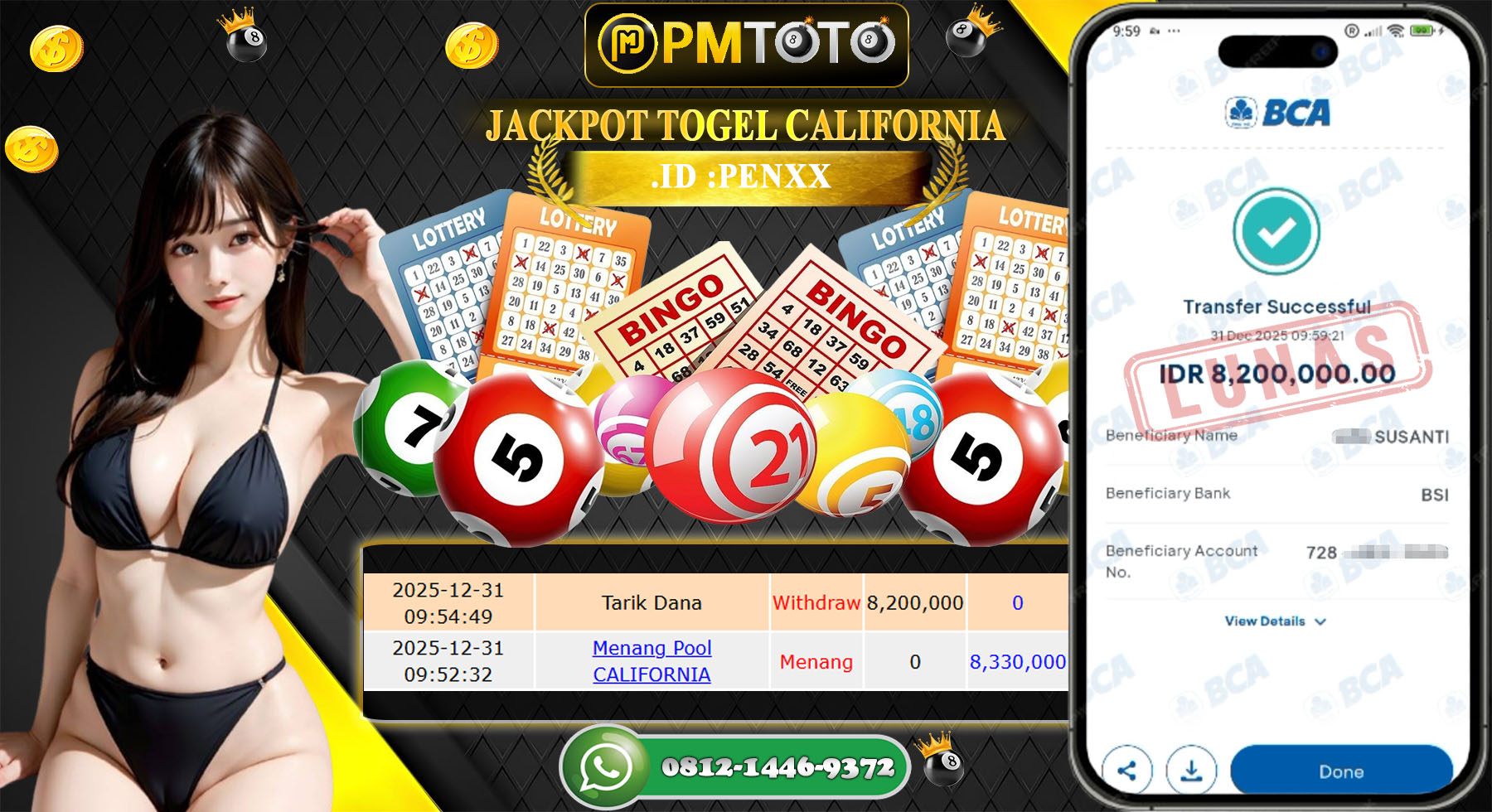 SELAMAT KEPADA MEMBER PMTOTO JACKPOT TOGEL CALIFORNIA Rp.8.330.000.,- LUNAS