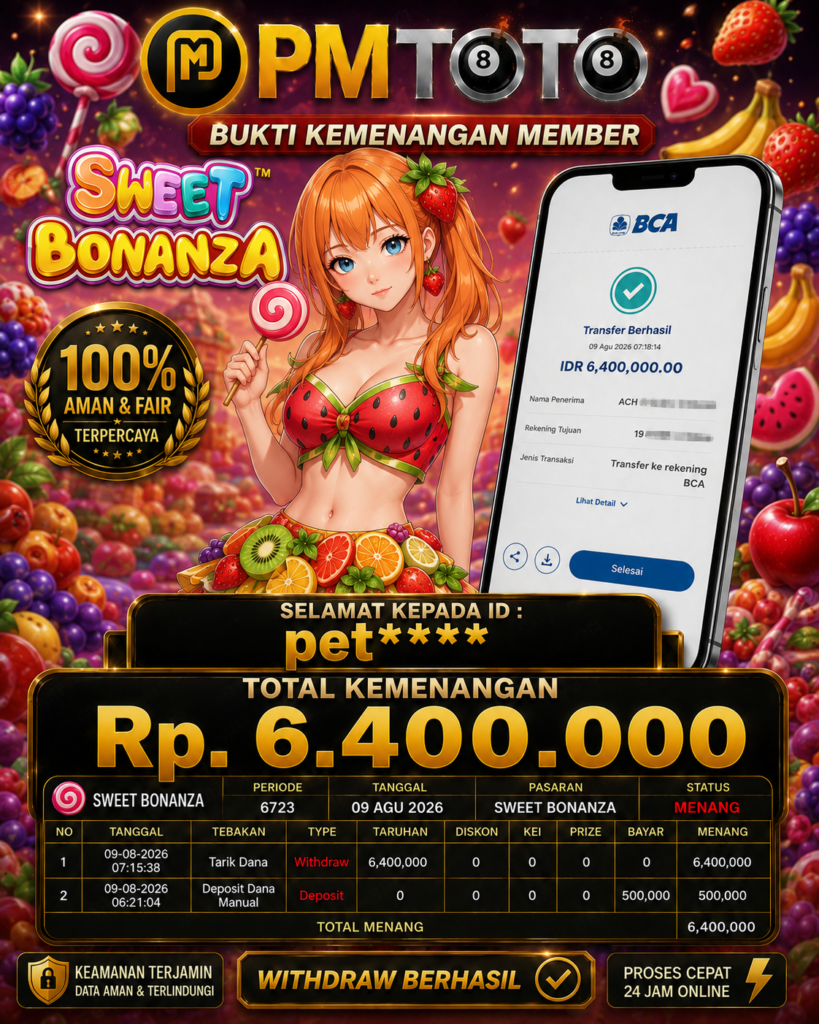 SELAMAT KEPADA MEMBER PETXXX JACKPOT 6.4 JUTA DI SLOT SWEET BONANZA
