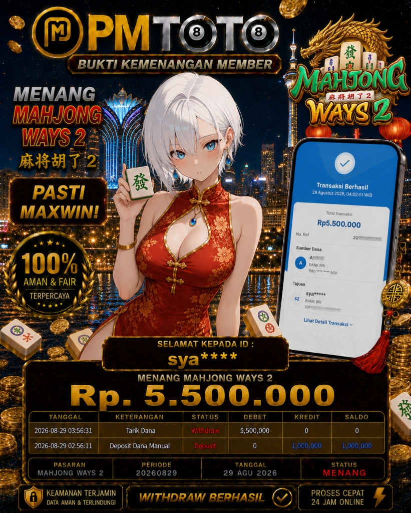 SELAMAT KEPADA MEMBER SYAXXX JACKPOT 5.5 JUTA DI SLOT MAHJONG WAYS 2
