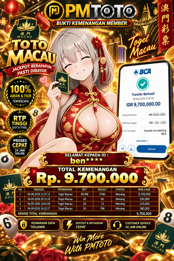 SELAMAT KEPADA MEMBER BENXXX JACKPOT 9.7 JUTA DI TOGEL TOTO MACAU