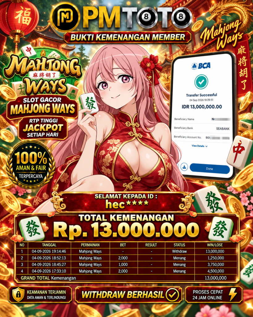SELAMAT KEPADA MEMBER HECXX JACKPOT 13 JUTA DI SLOT MAHJONG WAYS